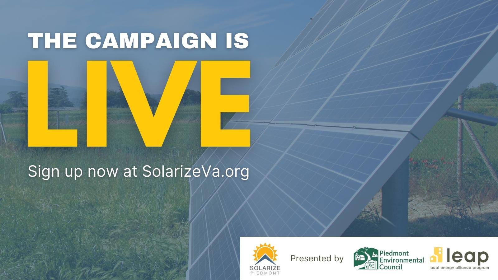 image of ground solar system on a farm with white and yellow text overlayed that says "The campaign is LIVE. Sign up at SolarizeVa.org"