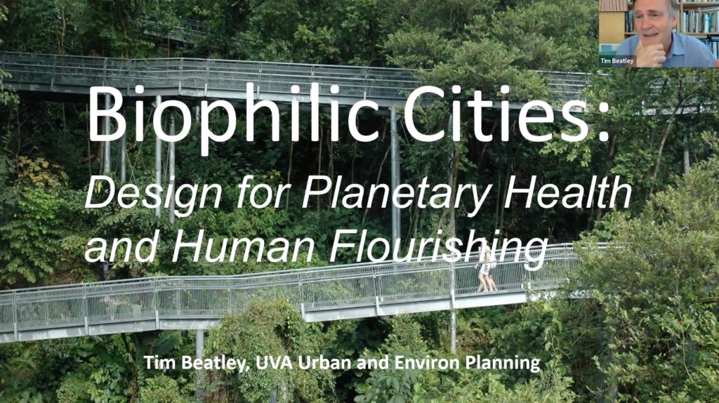 Webinar: Biophilic Cities – Design for Planetary Health and Human Flourishing