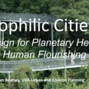 Webinar: Biophilic Cities - Design for Planetary Health and Human Flourishing